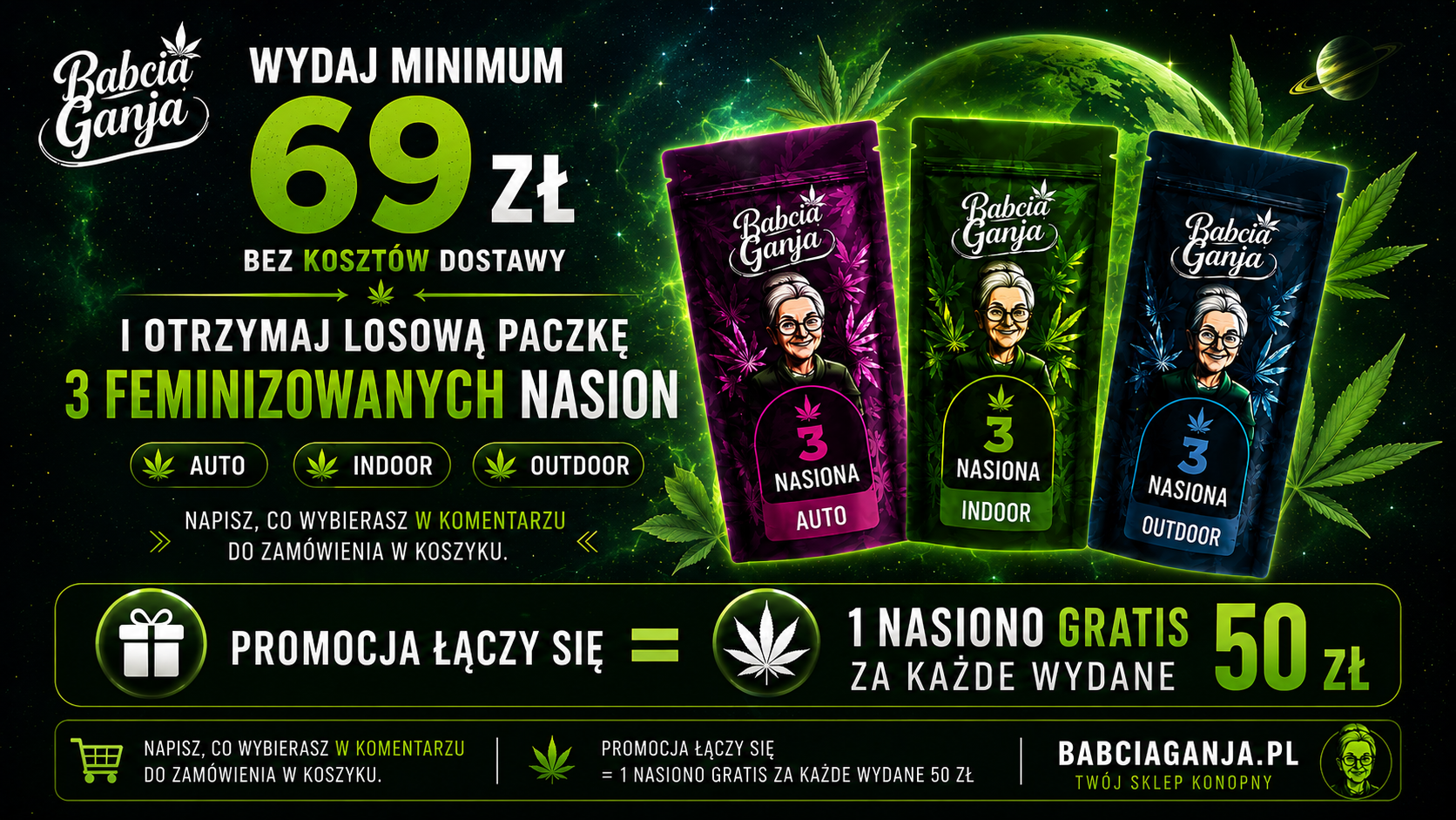 Promocja nasion marihuany w sklepie BabciaGanja.pl – wydaj minimum 69 zł i odbierz gratis paczkę 3 feminizowanych nasion oraz 1 nasiono za każde wydane 50 zł.