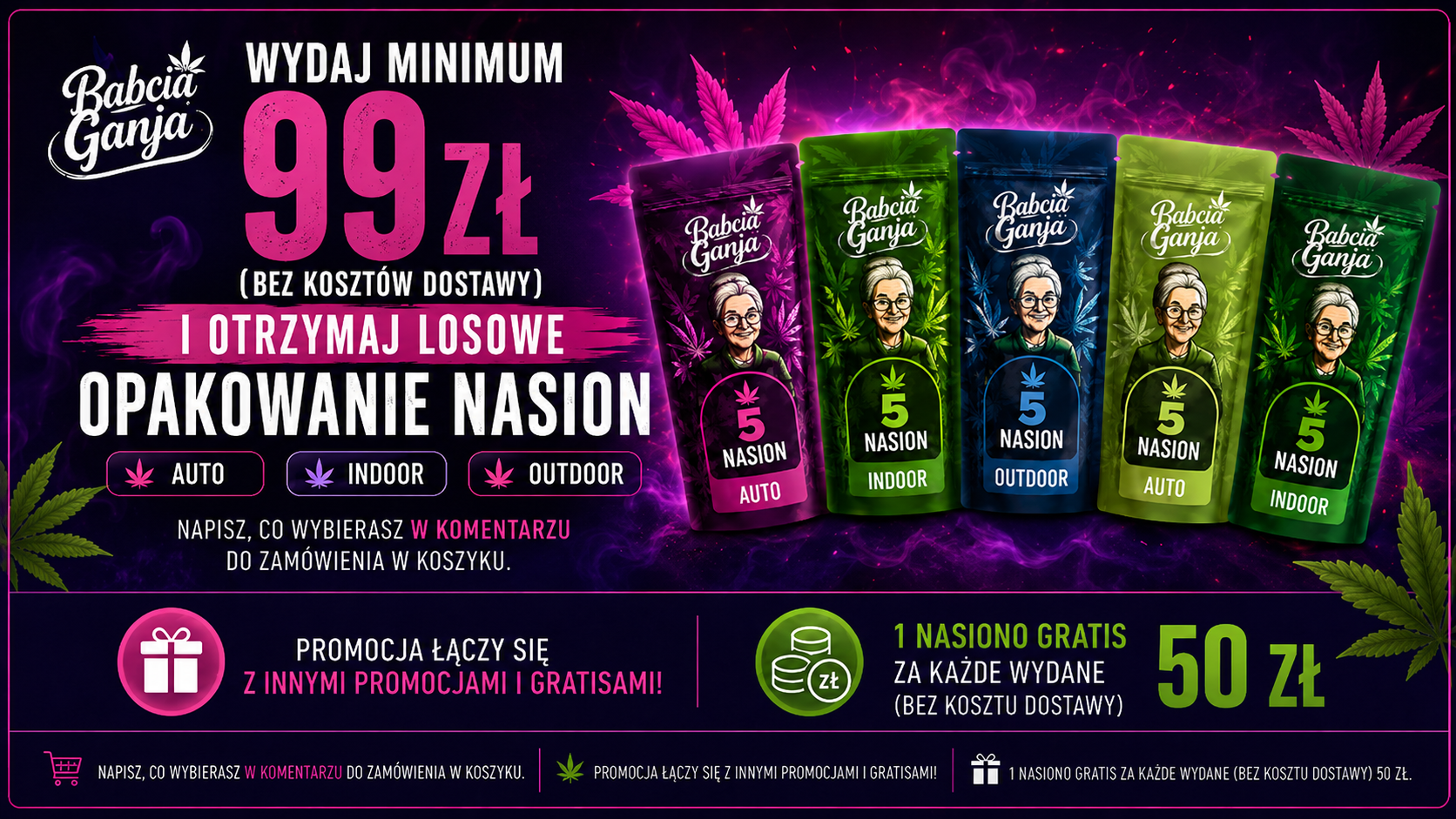 Baner promocyjny BabciaGanja przedstawiający kolorowe opakowania 5 nasion marihuany. Przy zakupach od 99 zł klient otrzymuje losowe opakowanie 5 nasion AUTO, INDOOR lub OUTDOOR. Promocja łączy się z innymi gratisami - 1 nasiono gratis za każde wydane 50 zł.