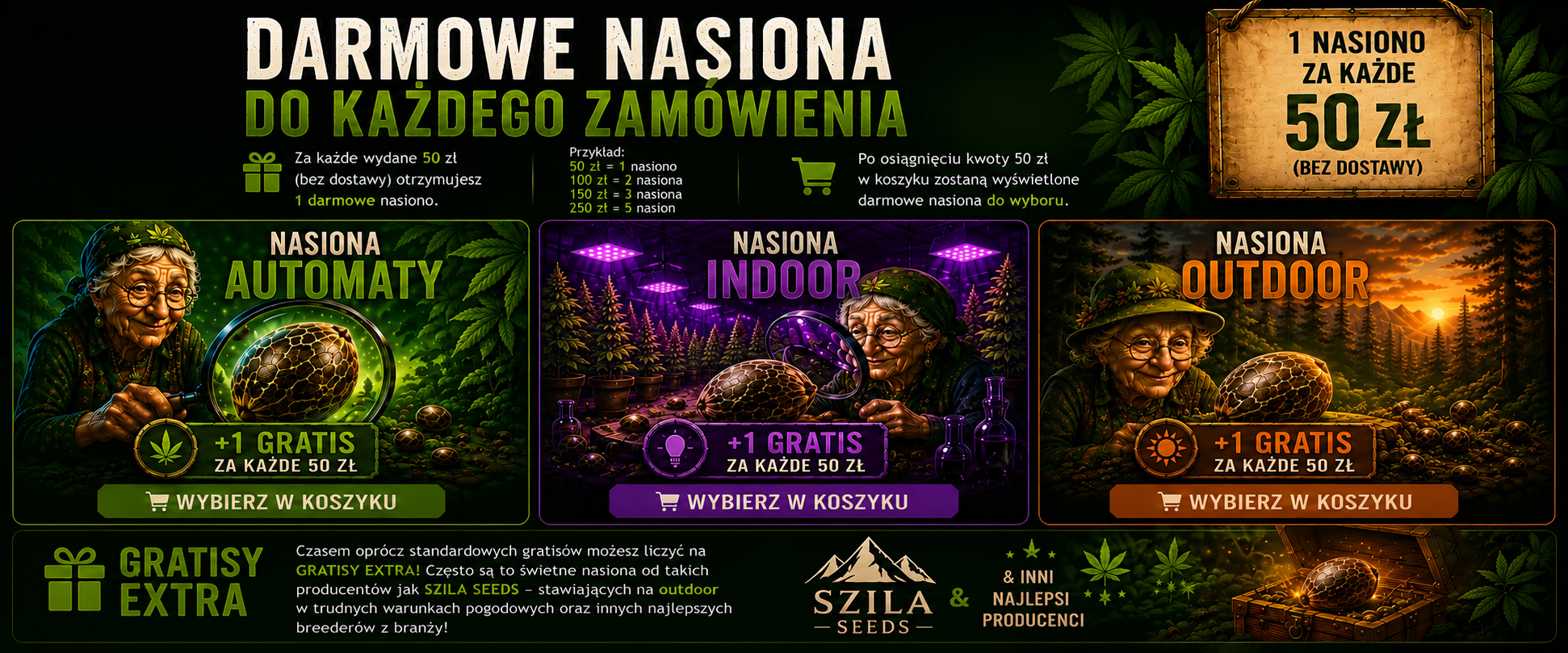 Baner przedstawiający gratisowe nasiona marihuany: Automaty, Indoor i Outdoor dostępne za każde wydane 50 zł.